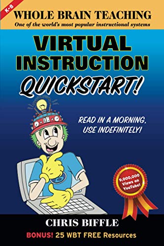 Stock image for Whole Brain Teaching: Virtual Instruction QuickStart for sale by Half Price Books Inc.