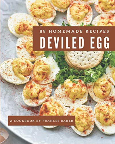 Stock image for 88 Homemade Deviled Egg Recipes: Not Just a Deviled Egg Cookbook! for sale by GreatBookPrices