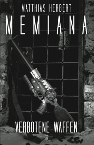 Beispielbild fr Memiana - Verbotene Waffen zum Verkauf von medimops