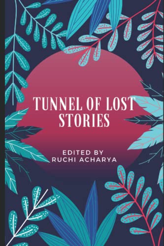 9798694469197: Tunnel of Lost Stories