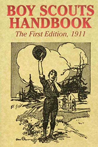 Stock image for Boy Scouts Handbook: The First Edition, 1911 for sale by HPB-Ruby