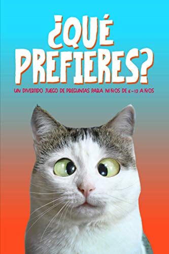 9798694896672: Qu prefieres: Un divertido juego de preguntas para nios de 6-12 aos