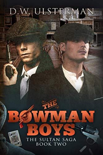 Imagen de archivo de The Bowman Boys: The Sultan Saga Book 2 a la venta por Goodwill Books