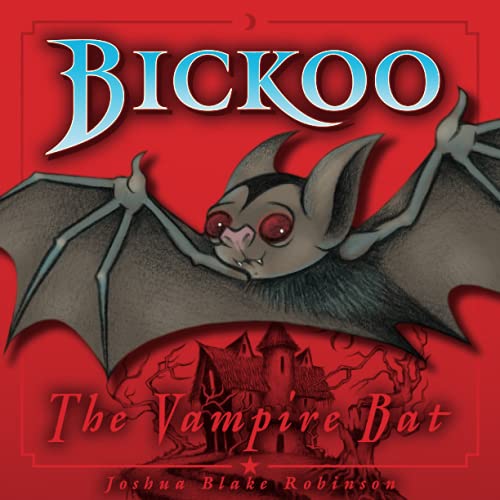 Stock image for Bickoo the Vampire Bat for sale by PBShop.store US