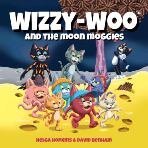 Imagen de archivo de Wizzy-Woo and the Moon Moggies (Wizzy-Woo Books) a la venta por Greener Books