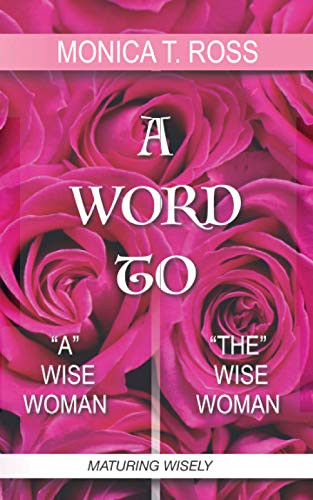 9798695006476: A Word to “A” / “The” Wise Woman