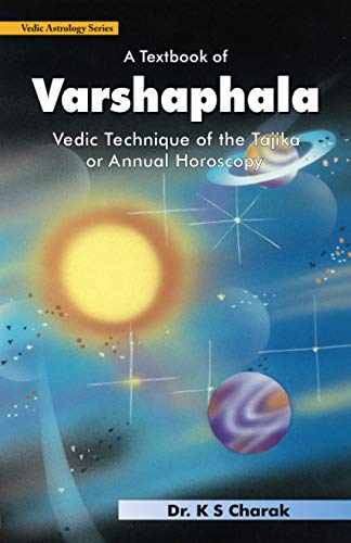 9798695015621: A Textbook of Varshaphala: Vedic Technique of the Tajika or Annual Horoscopy