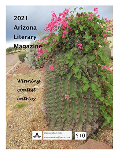 Stock image for 2021 Arizona Literary Magazine: Winning Contest Entries for sale by Big River Books
