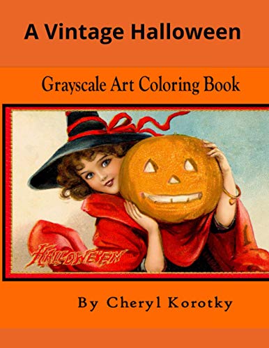 Stock image for A Vintage Halloween: Grayscale Art Coloring Book for sale by GreatBookPrices
