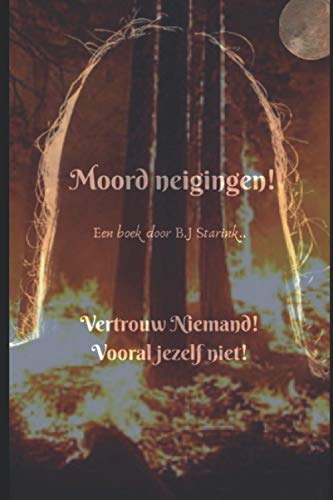 9798695325287: Moord Neigingen! (Dutch Edition)