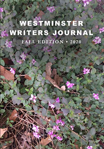 Stock image for Westminster Writers Journal: Fall 2020 Edition for sale by Red's Corner LLC