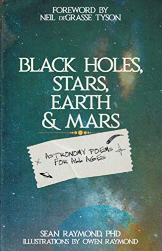 Stock image for Black Holes, Stars, Earth and Mars: Astronomy poems for all ages for sale by The Book Garden