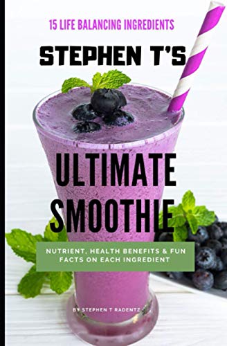 Stock image for Stephen T's Ultimate Smoothie for sale by ALLBOOKS1