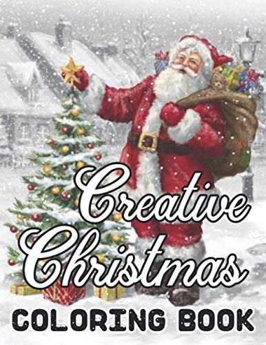9798695903102: Creative Christmas Coloring Book: 50 Beautiful grayscale images of Winter Christmas holiday scenes, Santa, reindeer, elves, tree lights (Life Holiday Christmas Fun) Relief and Relaxation Design