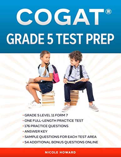 Stock image for COGAT GRADE 5 TEST PREP: Grade 5 Level 11 Form 7 One Full Length Practice Test 176 Practice Questions Answer Key Sample Questions for Each Test Area 54 Additional Bonus Questions Online for sale by Goodwill Books