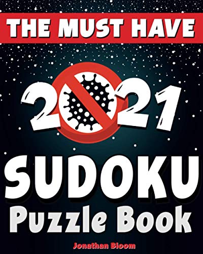 Imagen de archivo de The Must Have 2021 Sudoku Puzzle Book: 365 daily sudoku puzzles. Easy to hard sudoku (5 levels of difficulty) a la venta por GreatBookPrices