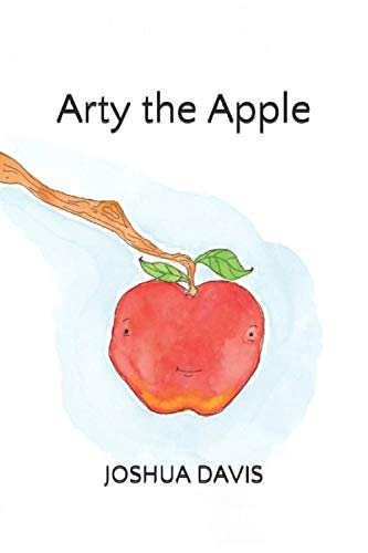 Beispielbild fr Arty the Apple zum Verkauf von Big River Books