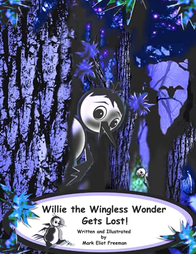 Stock image for Willie the Wingless Wonder Gets Lost! for sale by Ria Christie Collections