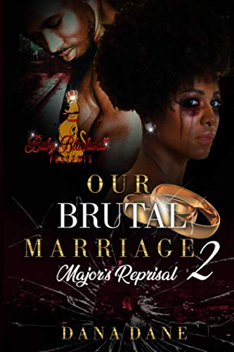 Beispielbild fr Our Brutral Marriage 2: Major's Reprisal zum Verkauf von GreatBookPrices