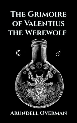 Stock image for The Grimoire of Valentius the Werewolf for sale by GreatBookPrices