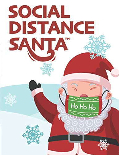 Beispielbild fr Social Distance Santa : Social Distancing During the Holidays zum Verkauf von Better World Books