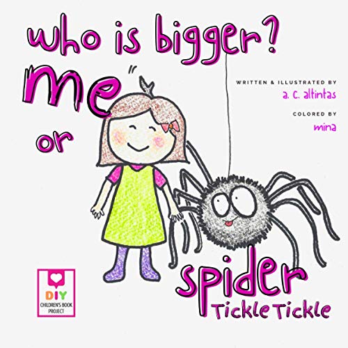 Stock image for WHO IS BIGGER ME OR SPIDER TICKLE TICKLE 1 for sale by PBShop.store US