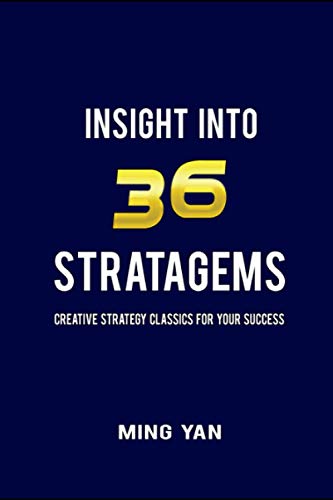 Stock image for Insight Into 36 Stratagems for sale by California Books