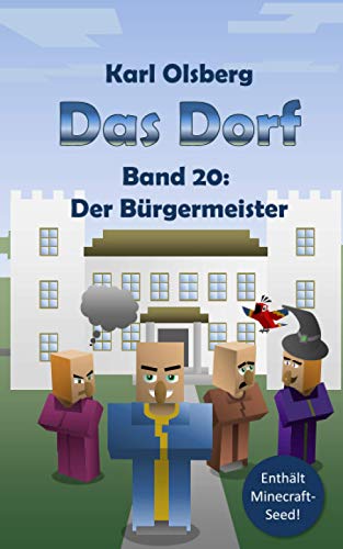 Stock image for Das Dorf Band 20: Der Brgermeister for sale by medimops