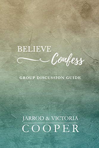 Stock image for Believe & Confess: Group Discussion Guide for sale by MusicMagpie