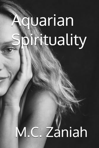 Imagen de archivo de Aquarian Spirituality: A new spirituality for the Age of Aquarius a la venta por California Books