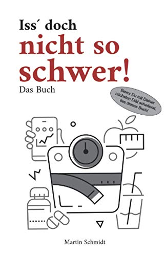 Beispielbild fr Iss doch nicht so schwer!: Das Buch zum Verkauf von medimops