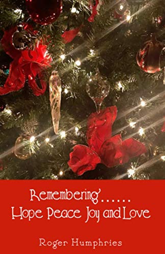 Stock image for Remembering. Hope, Peace, Joy, and Love for sale by PBShop.store US