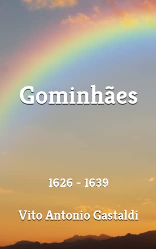 Stock image for Gominhes: 1626 - 1639 (Italian Edition) for sale by California Books