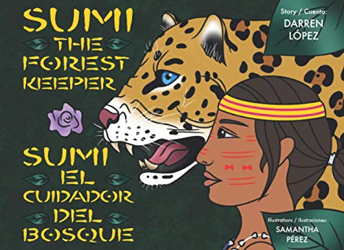 Beispielbild fr Sumi the Forest Keeper | Sumi el Cuidador del Bosque (Bilingual) zum Verkauf von Better World Books