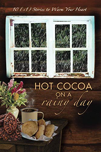 Stock image for Hot Cocoa on a Rainy Day: 10 (+1) Stories to Warm Your Heart for sale by Bahamut Media