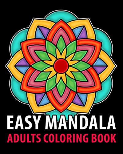 Stock image for Easy Mandala: Adults coloring books for seniors with low vision, a Fun, Easy, and Relaxing Coloring Pages, Stress Relieving Coloring for sale by GreatBookPrices