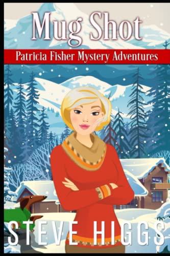 Stock image for Mug Shot (Patricia Fisher Mystery Adventures) for sale by HPB Inc.