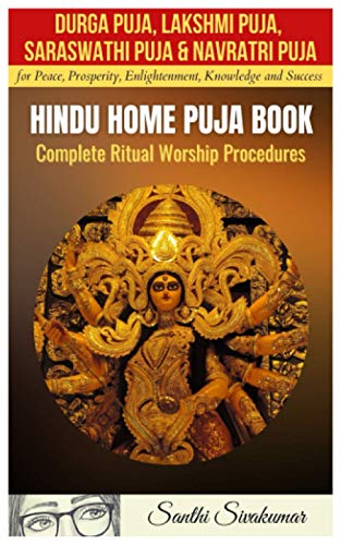 Stock image for Durga Puja, Lakshmi Puja, Saraswati Puja, Navratri Puja: Hindu Home Puja Book: Complete Ritual Worship Procedure for sale by GreatBookPrices