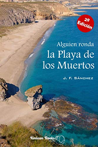 Beispielbild fr Alguien ronda la Playa de los Muertos zum Verkauf von Ammareal