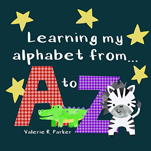 Stock image for Learning my alphabet from A to Z for sale by Ria Christie Collections
