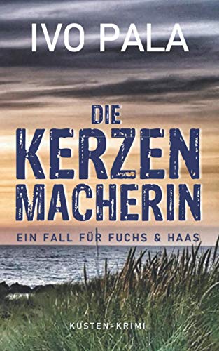 9798699307562: Ein Fall fr Fuchs & Haas: Die Kerzenmacherin - Krimi