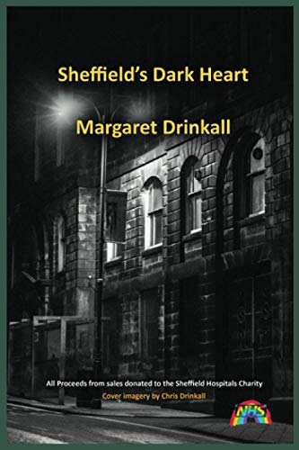 Stock image for Sheffield's Dark Heart for sale by AwesomeBooks