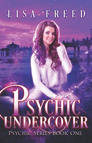 Beispielbild fr Psychic Undercover: A Paranormal Women's Fiction Novel: 1 (Psychic Series) zum Verkauf von AwesomeBooks
