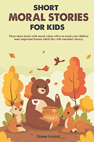 9798699745449: SHORT MORAL STORIES FOR KIDS: These short stories with moral values will even teach your children some important lessons which they will remember always.