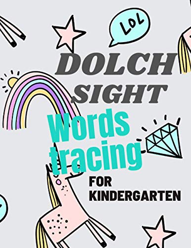 Stock image for Dolch Sight Words Tracing for Kindergarten: A Magical Sight Words Activity Workbook, Writing Made Easy for Preschool and 1st Grade great size 8.5" x 11" for sale by Ria Christie Collections