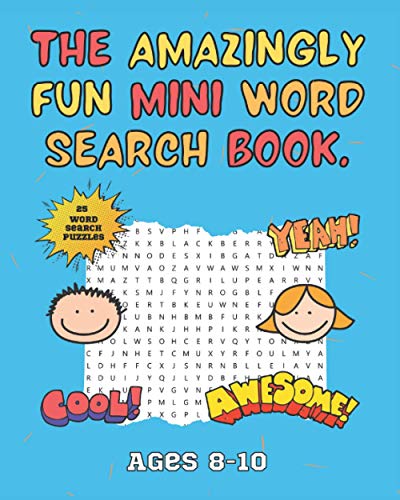 9798700133128: The Amazingly Fun Mini Word Search Book: Mini Word Search Book - Ideal for Home School or Travelling - Ages 8-10 - Activity Books For Kids.