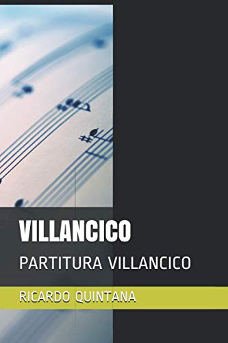 Imagen de archivo de VILLANCICO: PARTITURA VILLANCICO (Spanish Edition) a la venta por California Books
