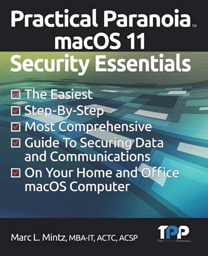 9798700271004: Practical Paranoia macOS 11 Security Essentials