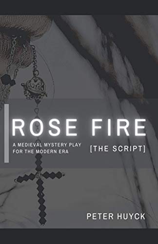 

Rose Fire [The Script]