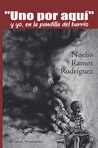 Stock image for "Uno por aqu" y yo, en la pandilla del barrio (Spanish Edition) for sale by ALLBOOKS1